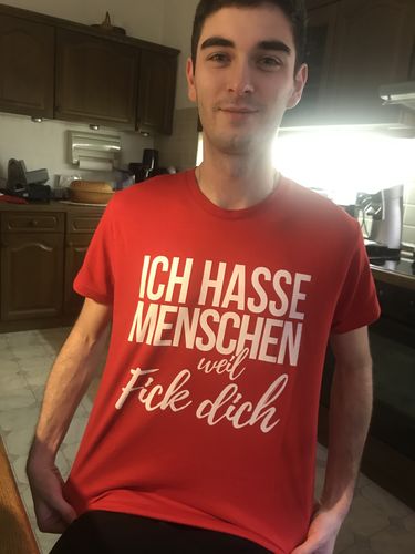 Customer photo review of Ich hasse Menschen weil F++k dich  - Words on Shirts  - Herren Shirt