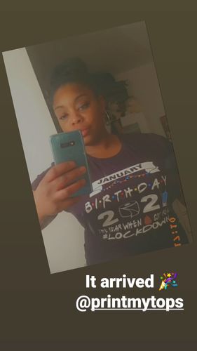 Customer photo review of Personalised with Birthday Month Lockdown 2021 Birthday T-shirts
