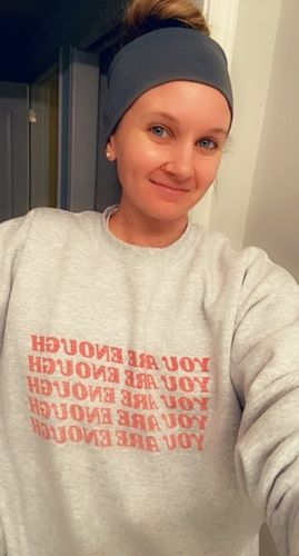Customer photo review of You Are Enough (x5) -- Sweatshirt