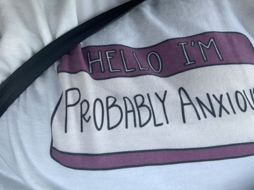 Customer photo review of Hello I'm Probably Anxious (Nametag)