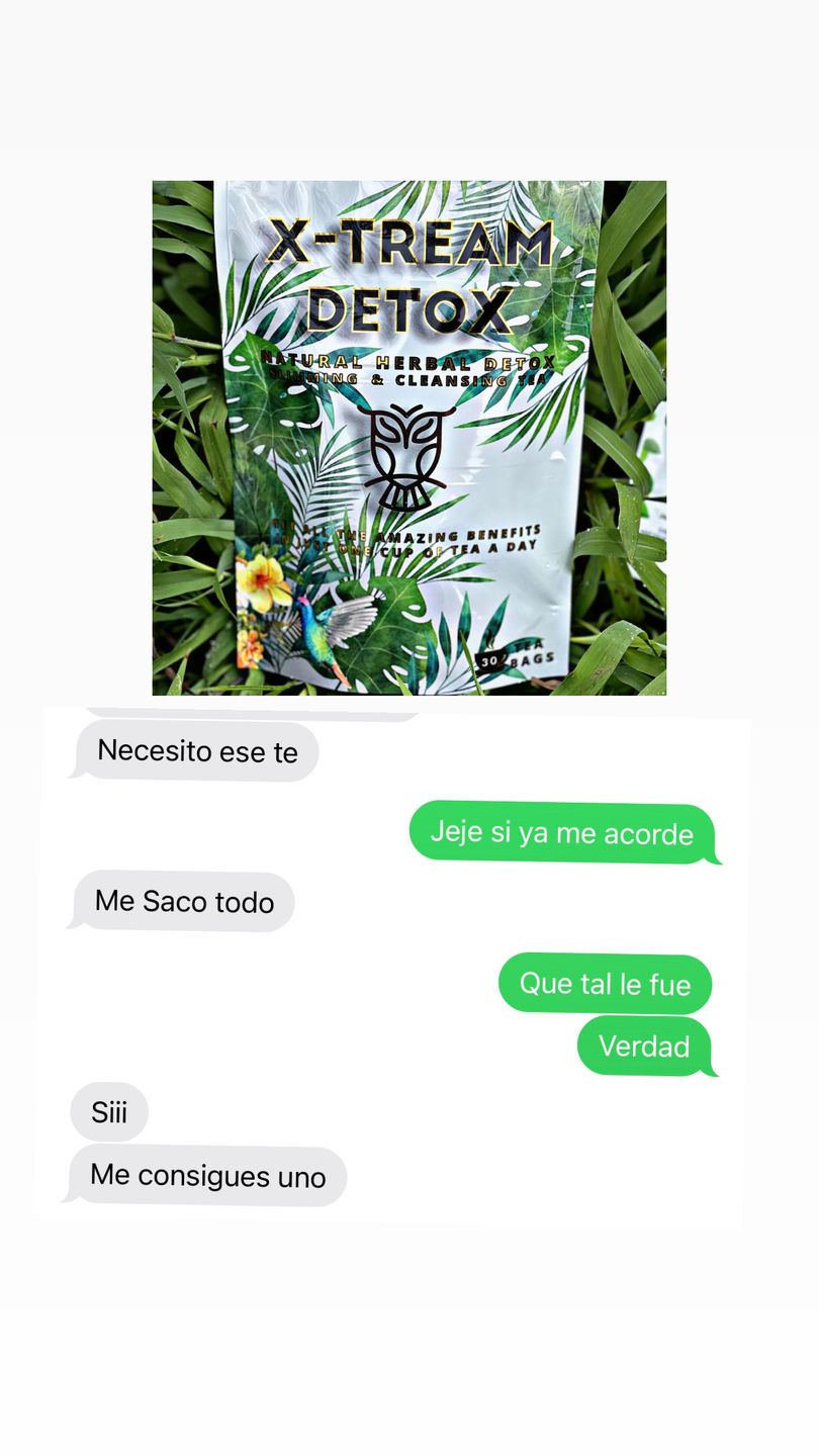 Customer photo review of X-TREAM DETOX TEA 1 BAG 30 DAY SUPPLY ( STRONGER VERSION )