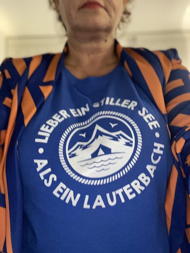 Customer photo review of PREMIUM SHIRT MÄDELS • LIEBER EIN STILLER SEE ALS EIN LAUTERBACH