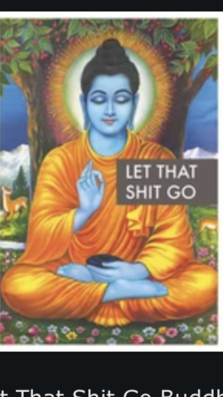 Customer photo review of Let That Shit Go Buddha Poster