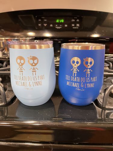 Customer photo review of Till Death Do Us Part CUSTOM 12oz Stemless Wine Cup