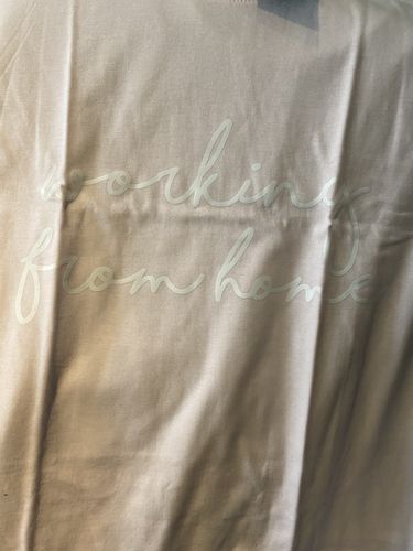 Customer photo review of Working From Home T-Shirt (MRK X)