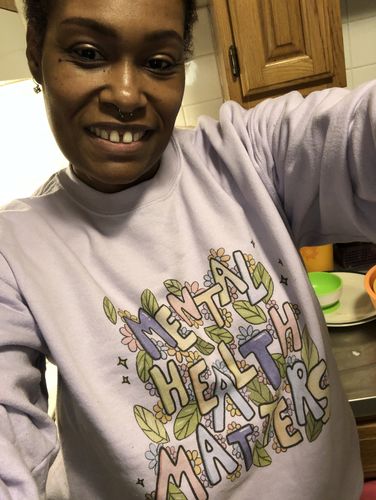 Customer photo review of Mental Health Matters (Flowers) -- Sweatshirt