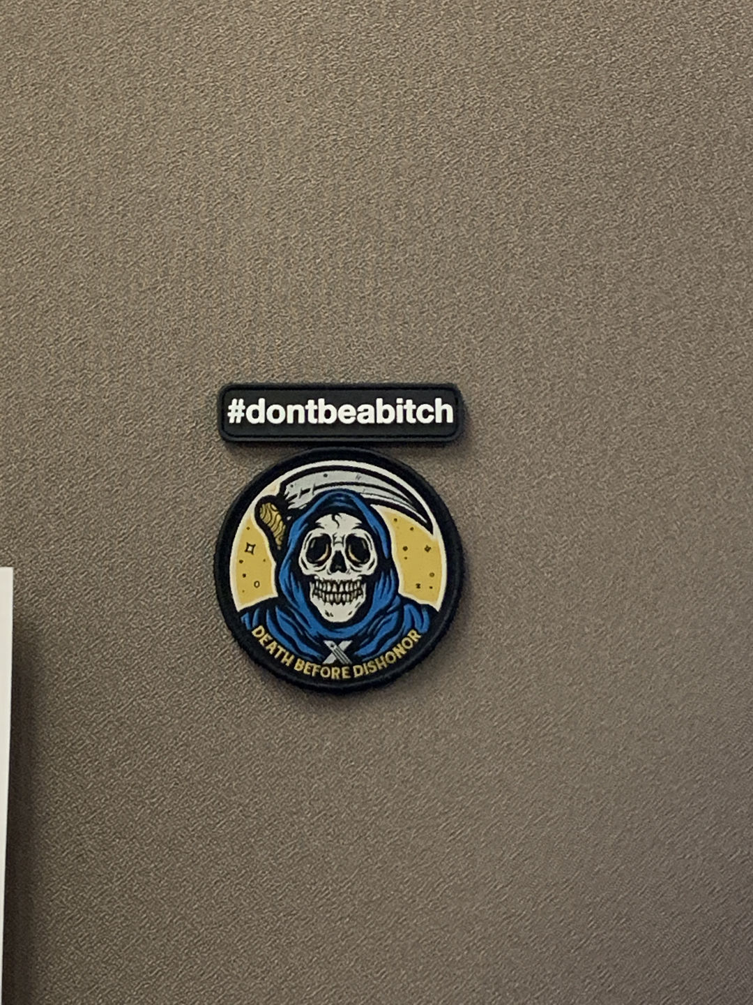 Customer photo review of Don't Be A Bitch Morale Patch