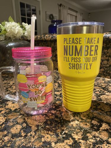 Customer photo review of Please Take A Number Laser Etched Tumbler