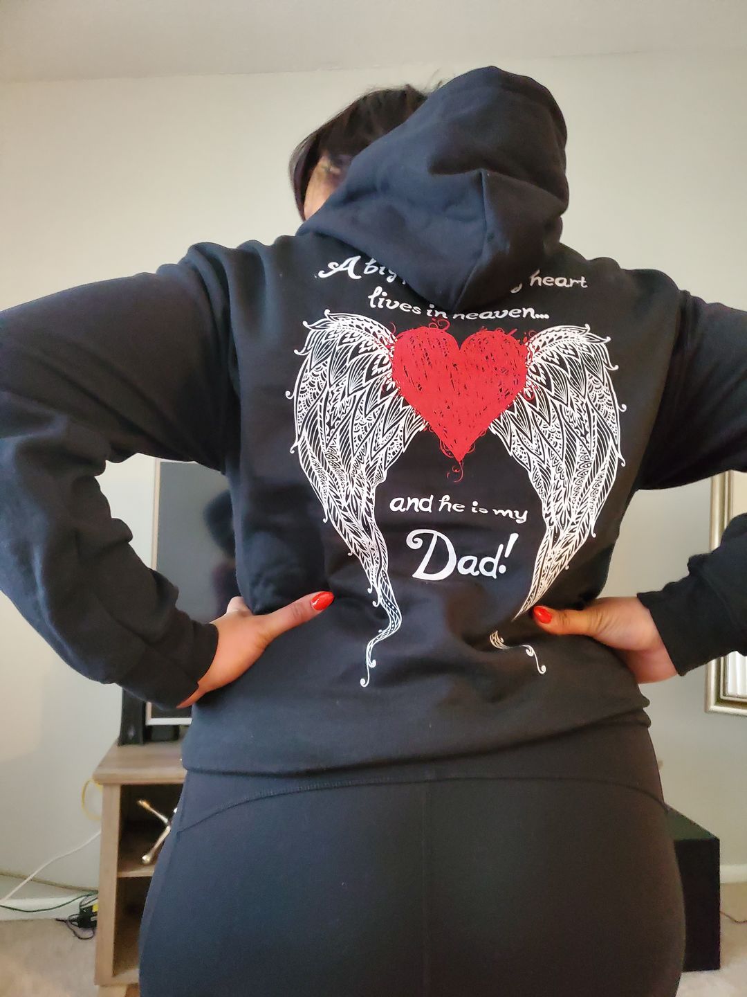 Customer photo review of Dad - A Big Piece of my Heart Hoodie