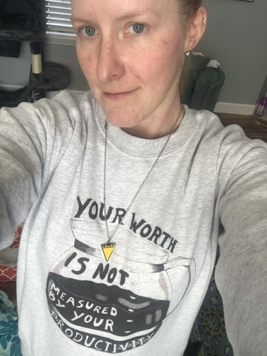 Customer photo review of Your Worth Is Not Measured By Your Productivity (Coffee Pot) -- Sweatshirt