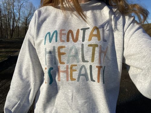 Customer photo review of Mental Health Is Health -- Sweatshirt