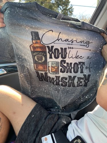 Customer photo review of Chasing You Like a Shot of Whiskey Shirt