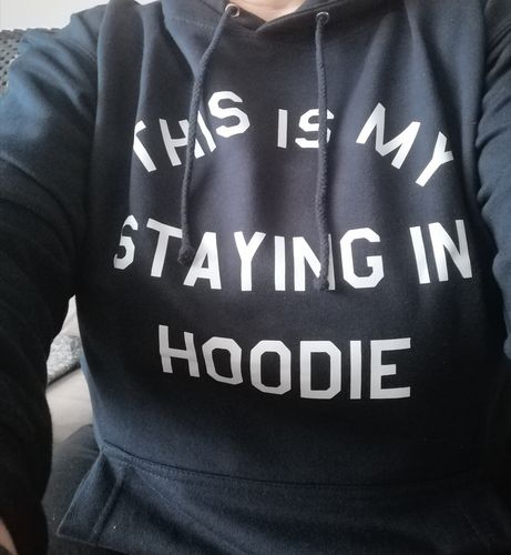 Customer photo review of This Is My Staying In Hoodie (MRK X)
