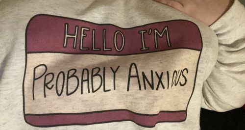 Customer photo review of Hello I'm Probably Anxious (Nametag) -- Sweatshirt