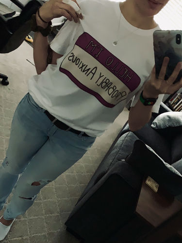 Customer photo review of Hello I'm Probably Anxious (Nametag) -- T-Shirt