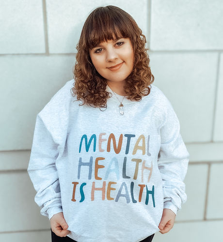 Customer photo review of Mental Health Is Health -- Sweatshirt