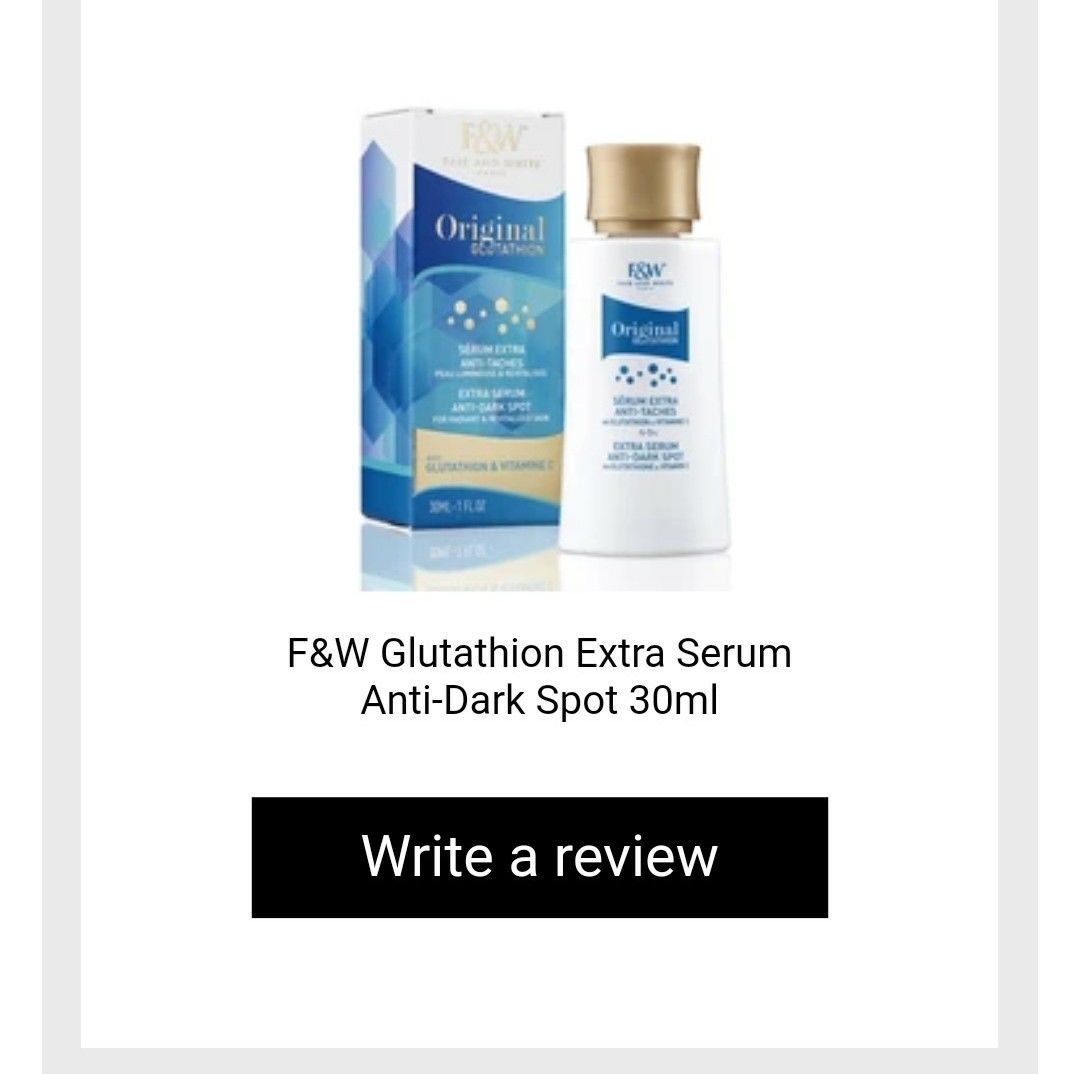 Customer photo review of Fair and White Glutathion Extra Serum Anti-Dark Spot 30ml / 1.01 Fl Oz