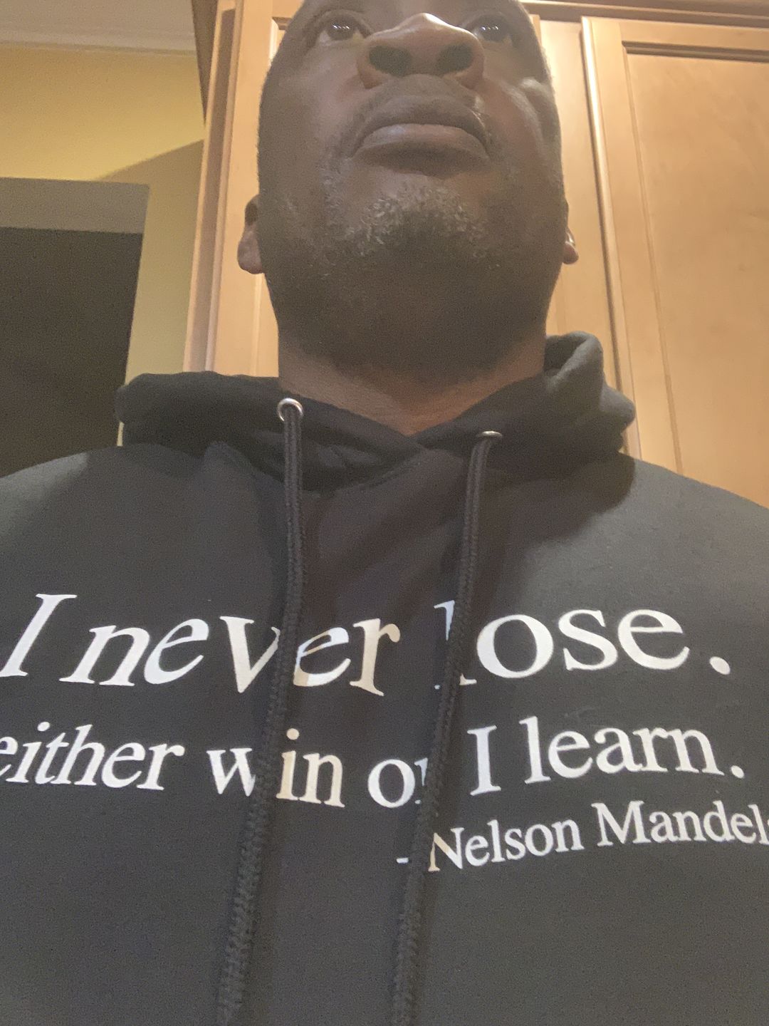 Customer photo review of I Never Lose -Nelson Mandela  Hoodie