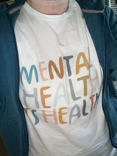 Customer photo review of Mental Health Is Health -- T-Shirt