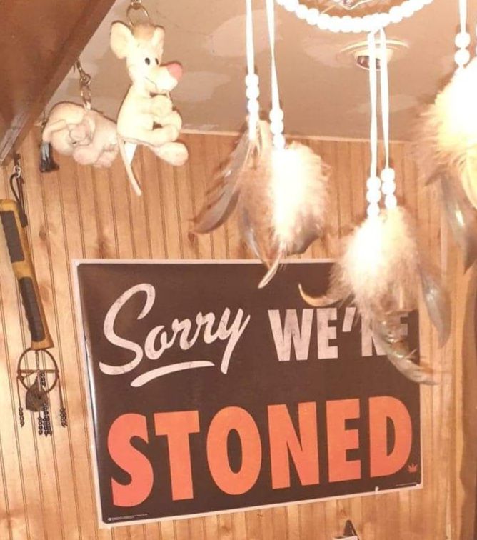 Customer photo review of Sorry We're Stoned Poster