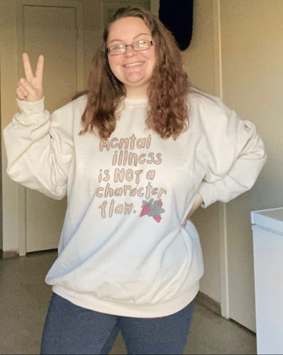 Customer photo review of Mental Illness Is Not A Character Flaw (Strawberries) -- Sweatshirt