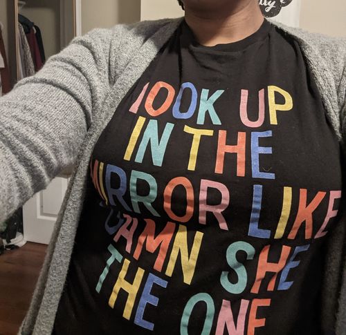 Customer photo review of She The One Shirt
