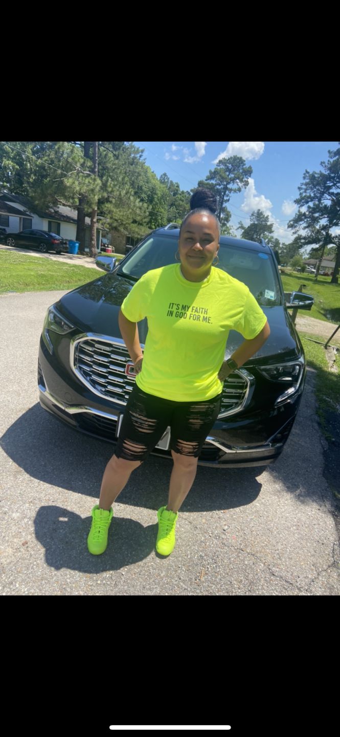 Customer photo review of It's My Faith In God For Me T-Shirt - (Unisex) - LIMITED EDITION -Neon