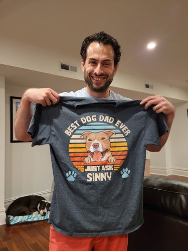 Customer photo review of Best Dog Dad/Mom Ever - Personalized Custom Unisex T-shirt