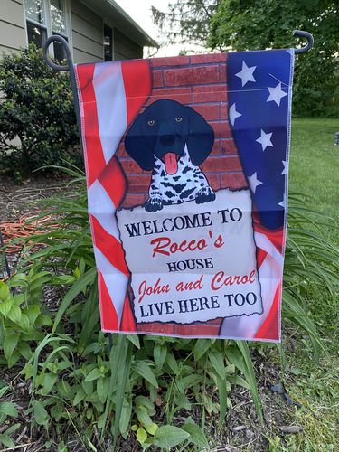 Customer photo review of Welcome To Dog House - Personalized Custom Garden Flag