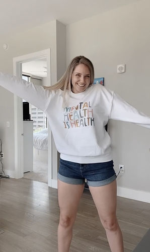 Customer photo review of Mental Health Is Health -- Sweatshirt
