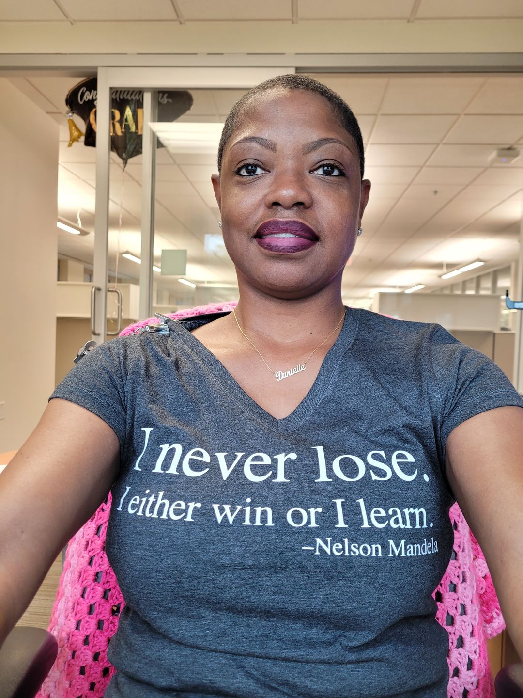 Customer photo review of I Never Lose -Nelson Mandela
