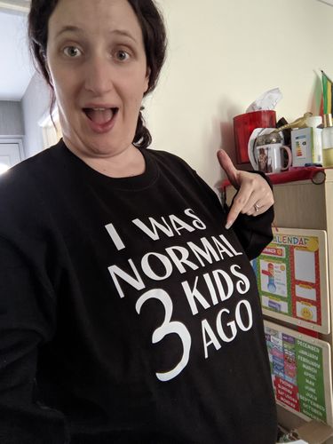 Customer photo review of I Was Normal 3 Kids Ago Sweatshirt (MRK X)