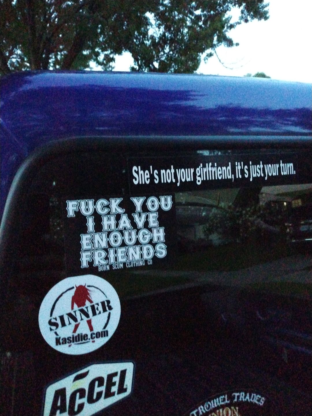 Customer photo review of ENOUGH FRIENDS STICKER