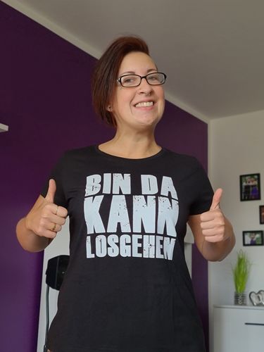 Customer photo review of Bin da kann los gehen  - Damenshirt