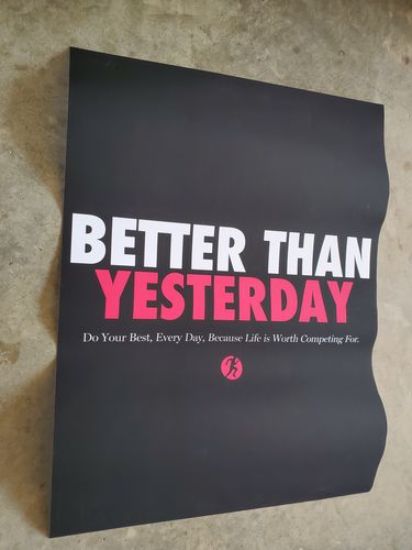 Customer photo review of Better Than Yesterday (Poster)
