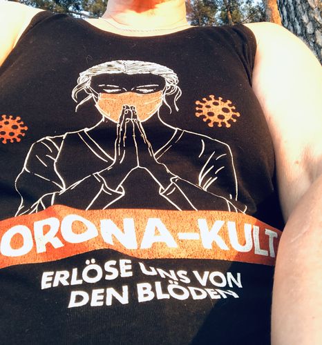 Customer photo review of TANK TOP MÄDELS • CORONA-KULT: ERLÖSE UNS VON DEN BLÖDEN