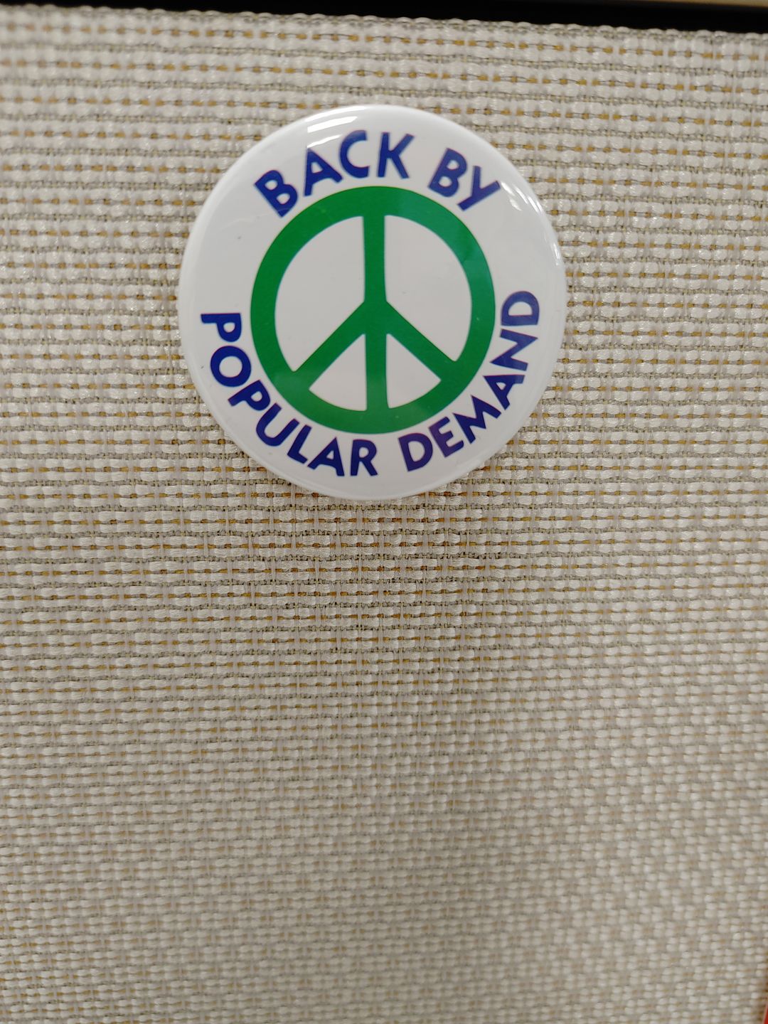 Customer photo review of Back By Popular Demand Button