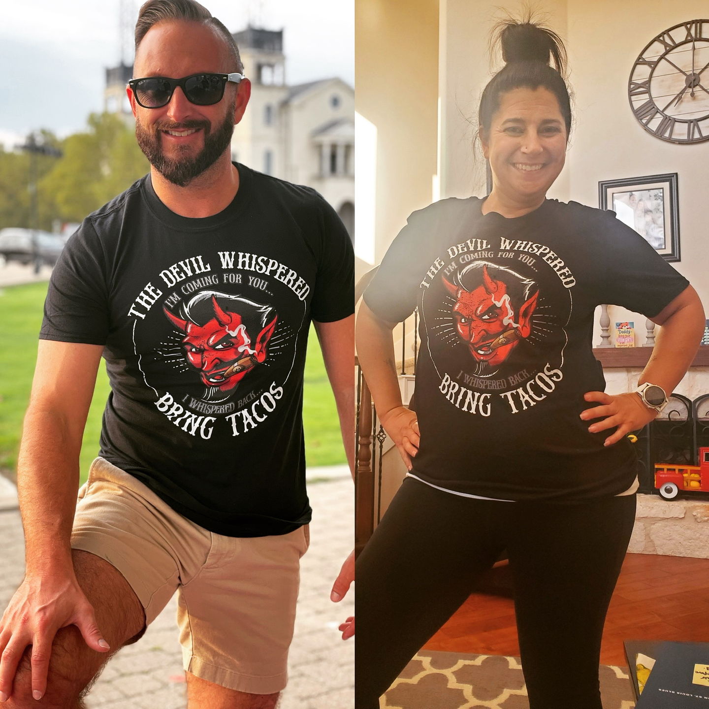Customer photo review of The Devil Whispered...Bring Tacos OG T-Shirt