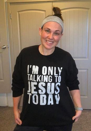 Customer photo review of I'm only talking to Jesus Today Graphic Sweatshirt