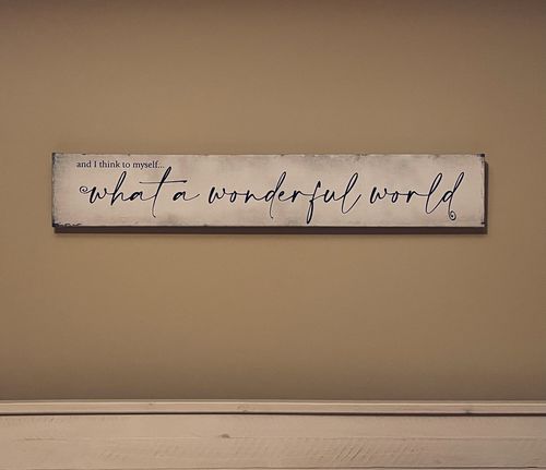 Customer photo review of Bed Sign; and I think to myself... what a wonderful world