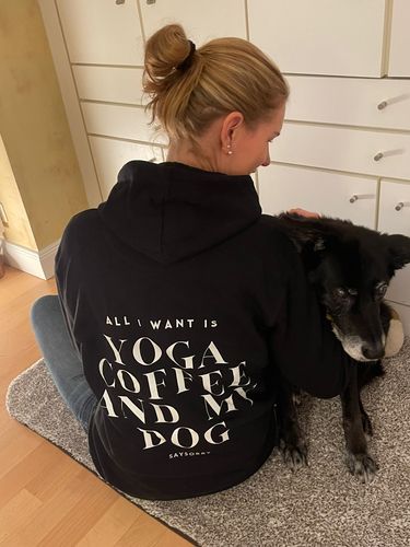 Customer photo review of 100% Organic Hoodie unisex »All I Want Is: Yoga Coffee and my Dog«☝️Backprint