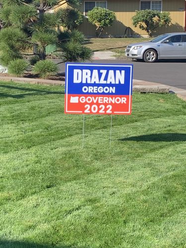 Customer photo review of Christine Drazan For Oregon Governor Yard Sign