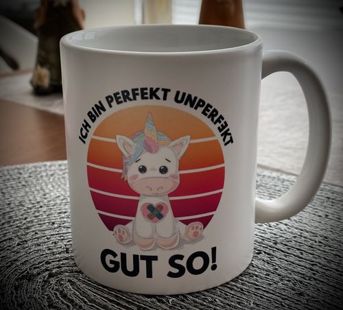 Customer photo review of Tasse »Ich bin perfekt unperfekt. Gut so!«