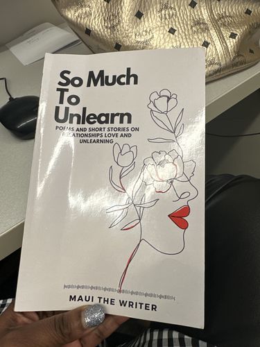 Customer photo review of So Much To Unlearn Book