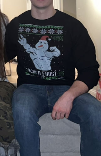 Customer photo review of Jacked Frost - Sweatshirt