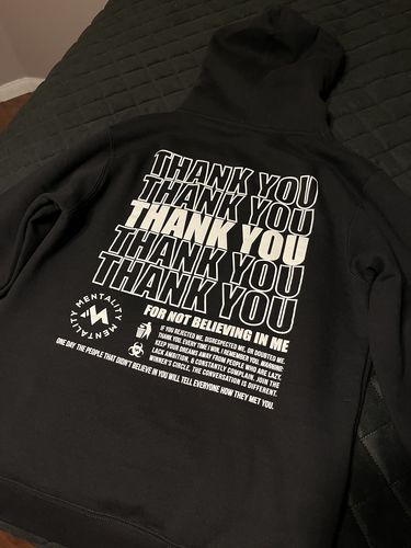 Customer photo review of THANK YOU FOR NOT BELIEVING IN ME - HOODIE