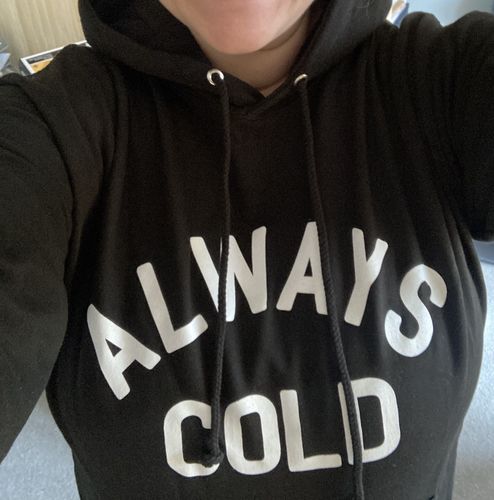 Customer photo review of Always Cold Hoodie 99