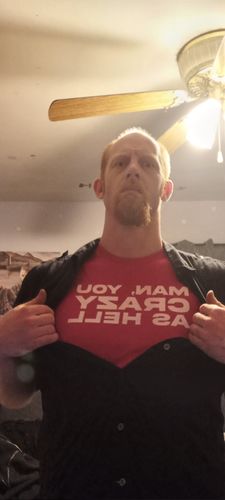 Customer photo review of Man You Crazy As Hell Mens Apparel