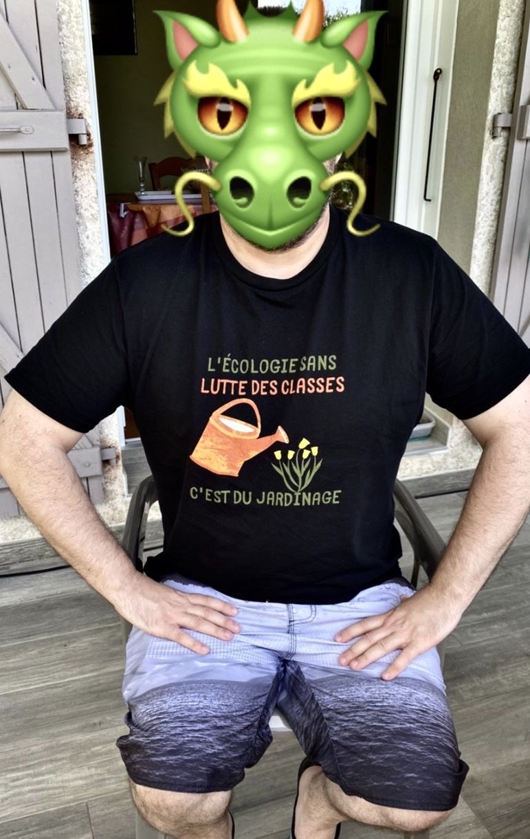 Customer photo review of T-shirt Unisexe 100% Coton Bio L'écologie sans lutte des classes c'est du jardinage
