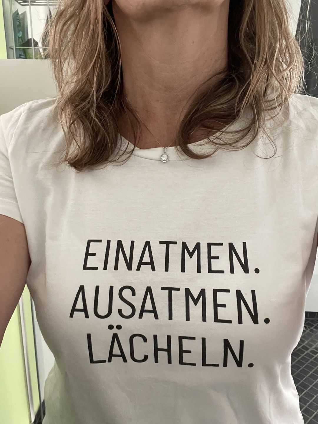 Customer photo review of Einatmen. Ausatmen. Lächeln. 100% Bio T-Shirt